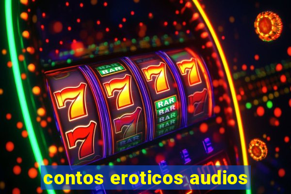 contos eroticos audios